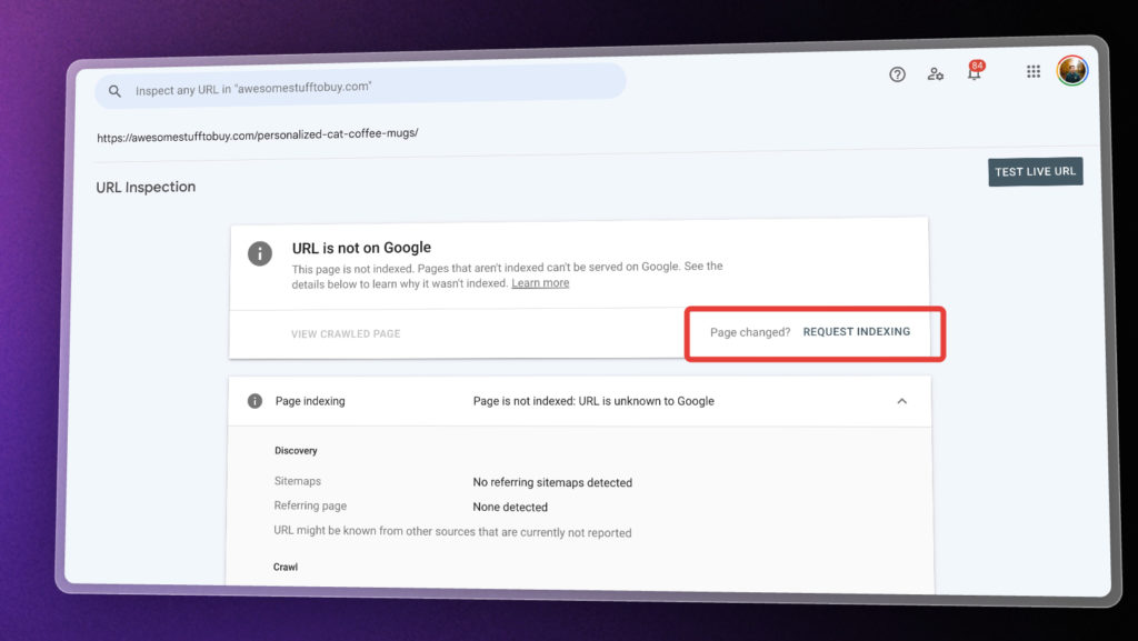 Request Indexing button in Google Search Console